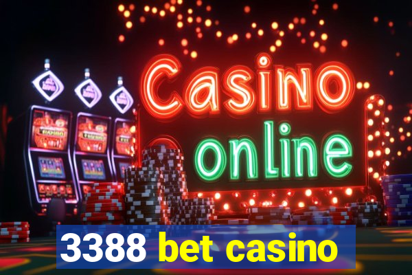 3388 bet casino